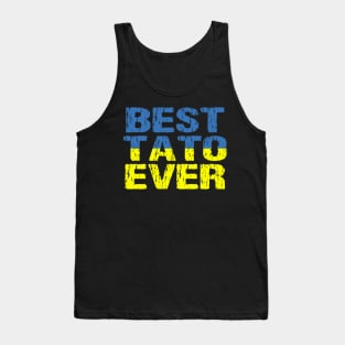 Best Tato Ever Dad Distressed Ukrainian Flag Tank Top